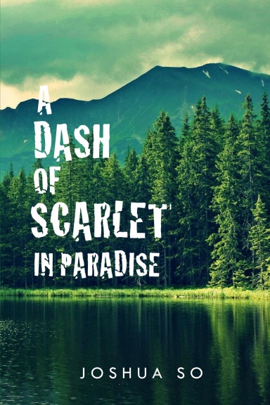 A Dash of Scarlet In Paradise (UPDATED)