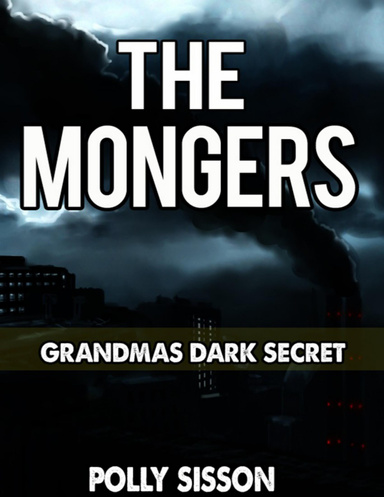The Mongers: Grandma's Dark Secret