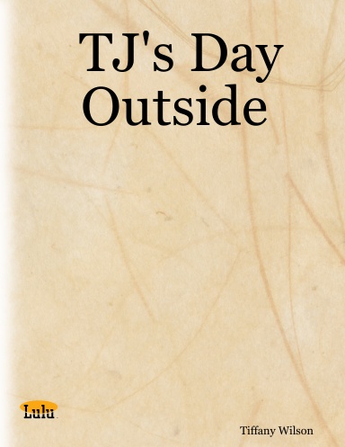 TJ's Day Outside