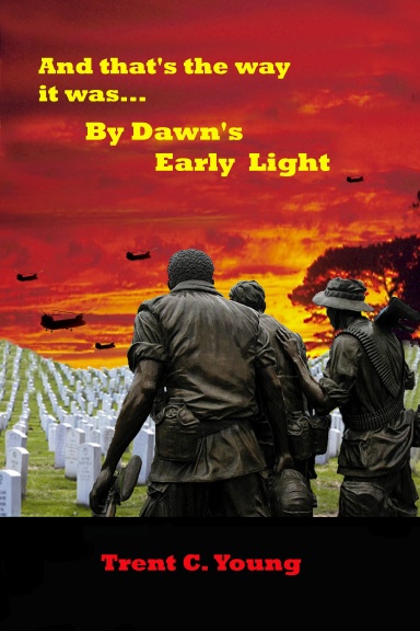 And that's the way it was... By Dawn's Early Light