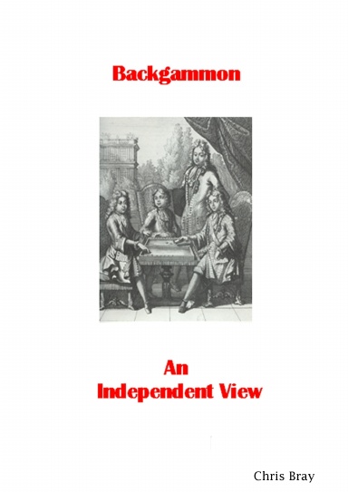 Backgammon - An Independent View