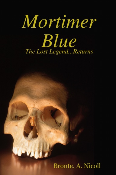 Mortimer Blue The lost Legend