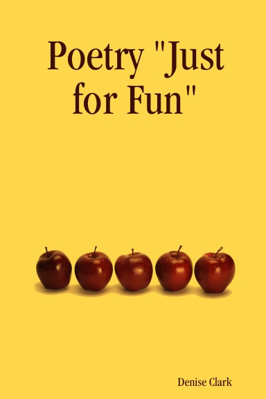 Poetry "Just for Fun"