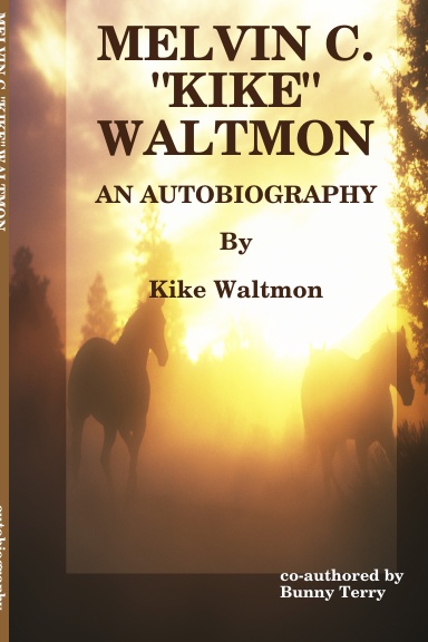 MELVIN C. "KIKE" WALTMON