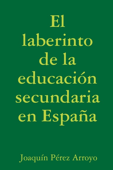 El laberinto de la educación secundaria en España