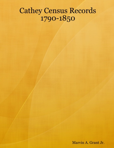 Cathey Census Records 1790-1850