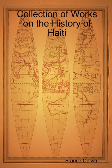 Collection of Works on the History of Haiti