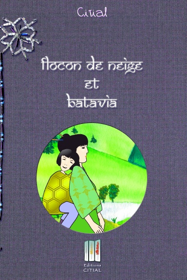 Flocon de Neige et Batavia