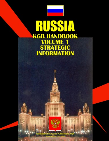 Russia KGB Handbook (National Security and Intelligence: Past And Present)