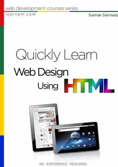Quickly Learn Web Design  Using HTML