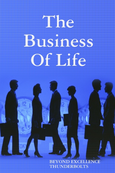 The Business of Life