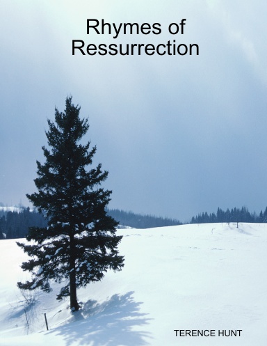 Rhymes of Ressurrection