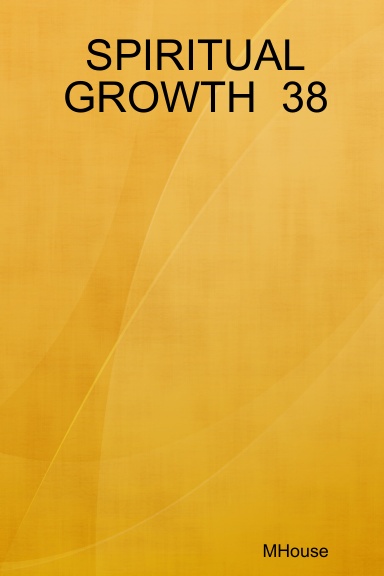 SPIRITUAL  GROWTH  38