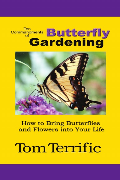 Ten Commandments of Butterfly Gardening