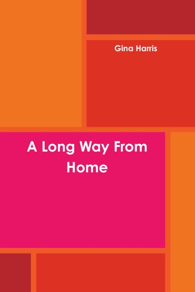 A Long Way From Home