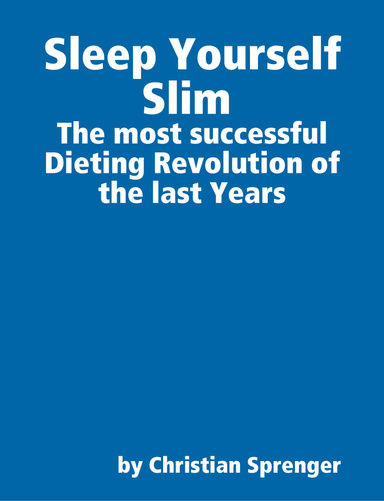 Sleep yourself Slim