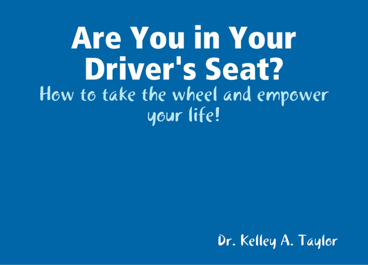 Are You in Your Driver's Seat?