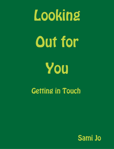 Looking Out For You