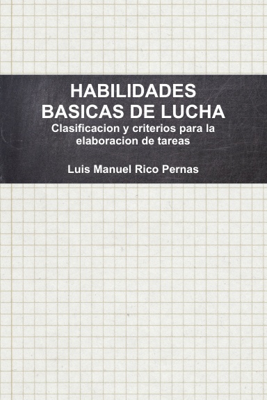 HABILIDADES BASICAS DE LUCHA