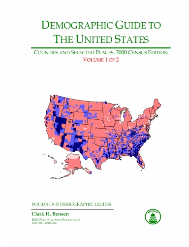 Demographic Guide to the UNITED STATES, Counties & Places (1/2)