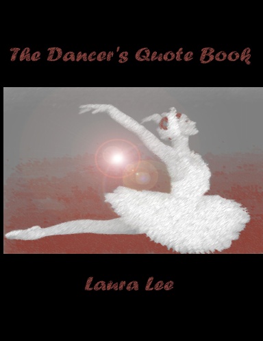 The Dancer's Quote Book
