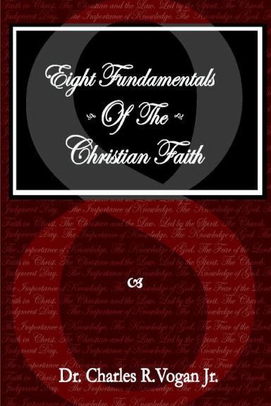 Eight Fundamentals of the Christian Faith