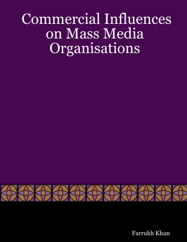 Commercial Influences on Mass Media Organisations