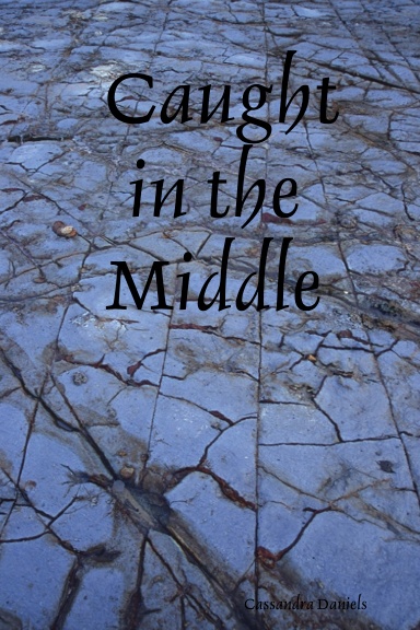Caught in the Middle