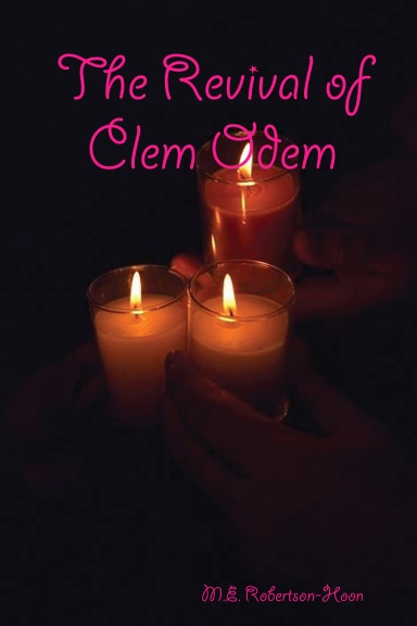The Revival of Clem Odem