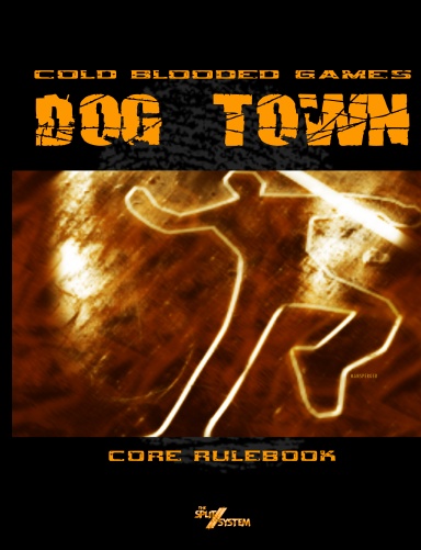 Dog Town: Core Rules