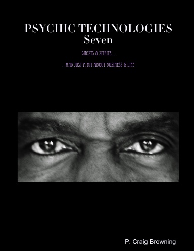 PSYCHIC TECHNOLOGIES -- Seven