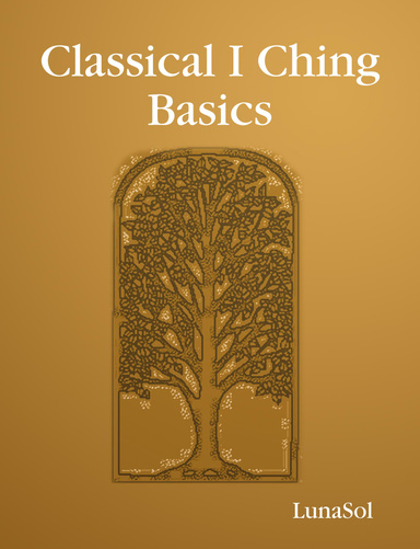 Classical I Ching Basics