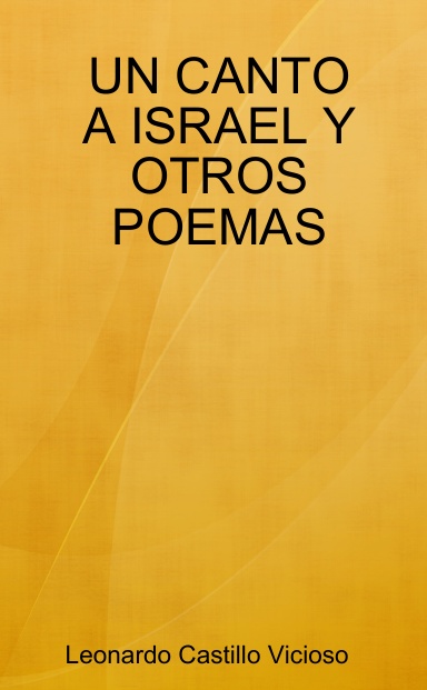 UN CANTO A ISRAEL Y OTROS POEMAS