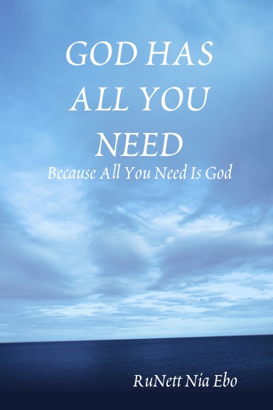 God Has all You Need