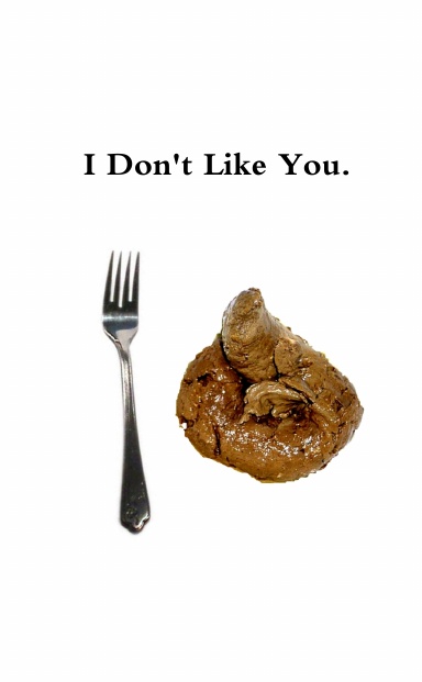 I Don't Like You