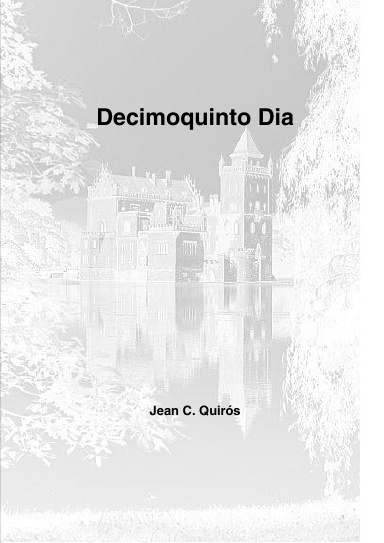 Decimoquinto Dia