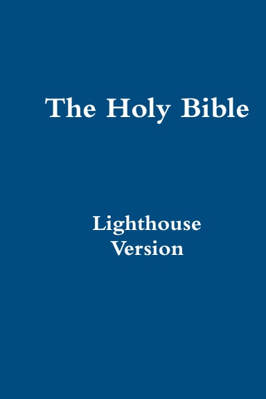 The Holy Bible Lighthouse Version Hardback