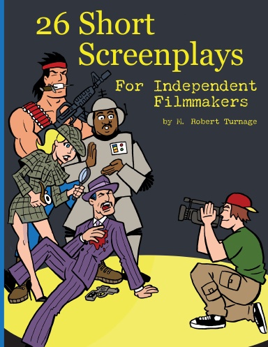 26 Short Screenplays for Independent Filmmakers