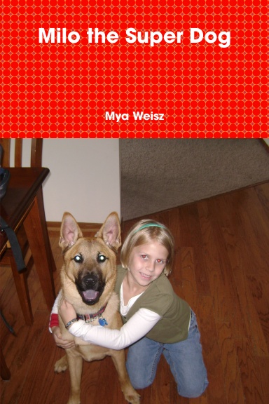 Milo the Super Dog
