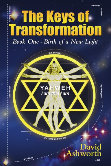 The Keys of Transformation – Book One: Birth of A New Light