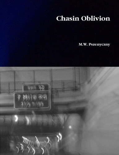 Chasin Oblivion