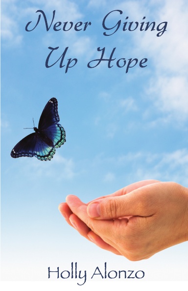 Never Giving Up Hope