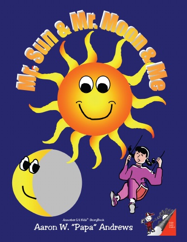 Mr. Sun, Mr. Moon, and Me