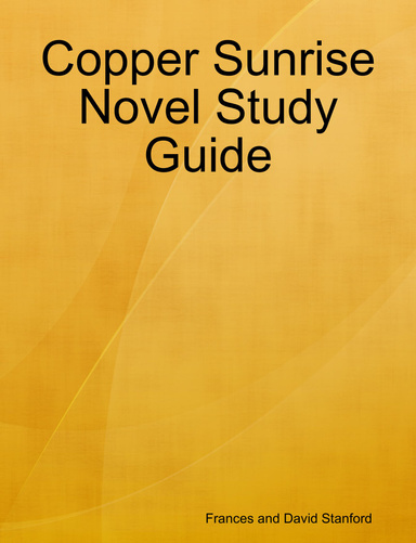 Copper Sunrise Novel Study Guide