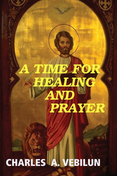 A TIME FOR HEALING AND PRAYER
