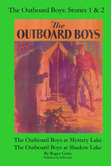 The Outboard Boys - Stories 1 and 2