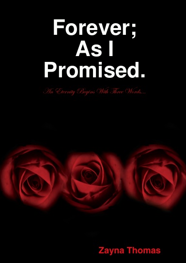 Forever, As I Promised.