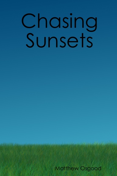 Chasing Sunsets