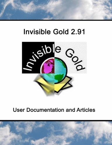 Invisible Gold 2.91 User Documentation with Articles