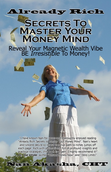 Already Rich Secrets to Master Your Money Mind
